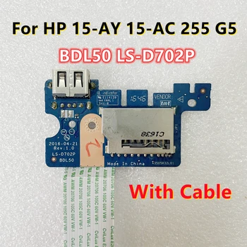LS-D702P HP 15-AY 15-BA 255 G5 Sülearvuti USB Juhatuse SD-Kaardi Lugeja laual Kaabel 100% Tööd