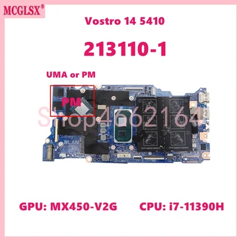 213110-1 Koos i5-11300H i7-11390H CPU UMA / MX450-V2G GPU Sülearvuti Emaplaadi Dell Vostro 14 5410 Emaplaadi CN 02PXHN 09W03D